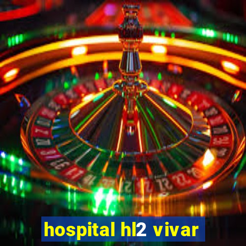 hospital hl2 vivar